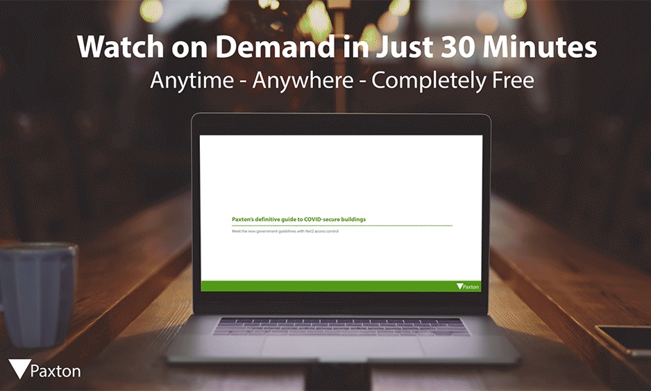Paxton COVID-secure tutorials and resources launched on demand