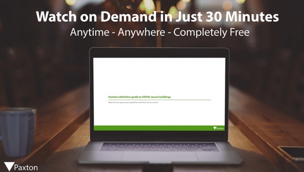Paxton COVID-secure tutorials and resources launched on demand