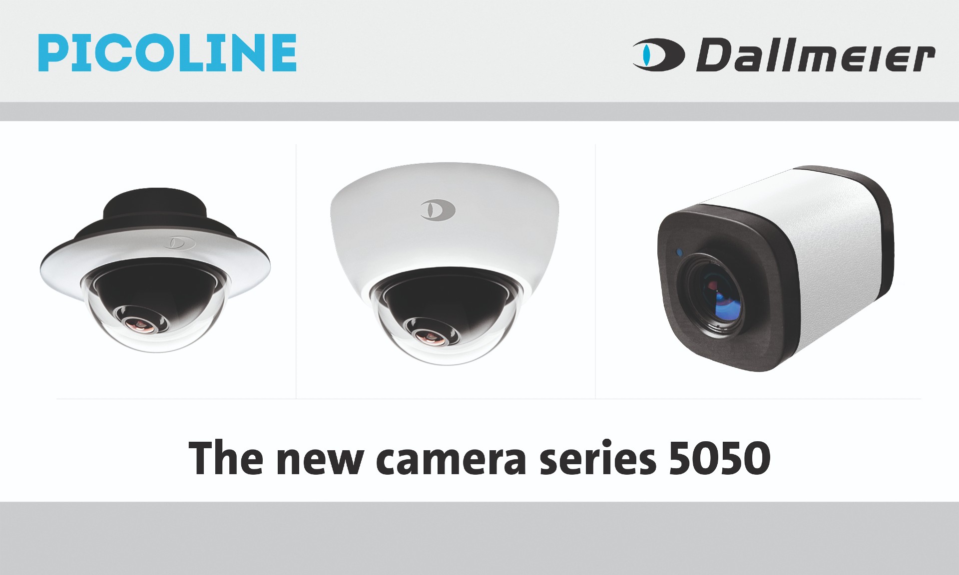 Dallmeier introduces new generation of “Picoline” ultracompact fixed dome and varifocal box cameras